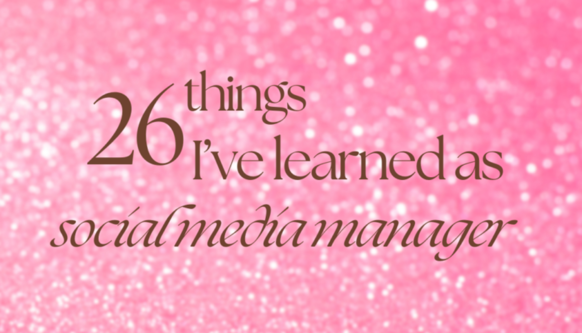 26 things I've learned as social media manager