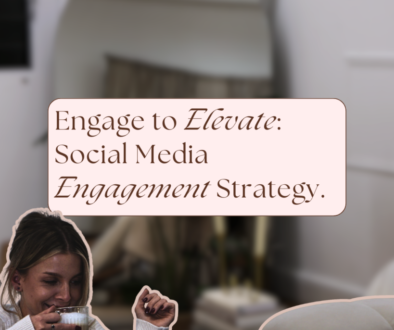 Engage to Elevate: Social Media Engagement Strategy.